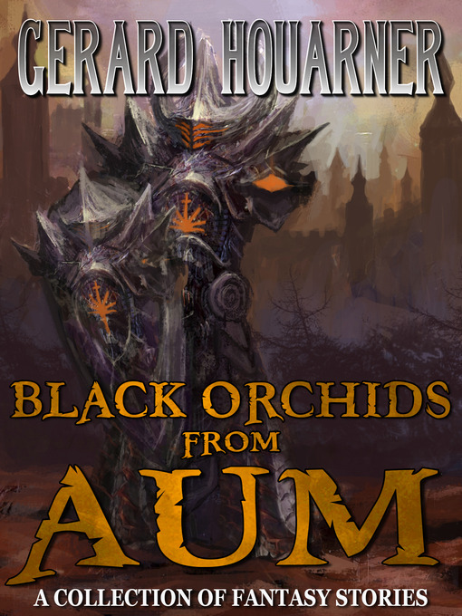 Title details for Black Orchids from Aum by Gerard Houarner - Available